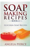 Soap Making Recipes Book 4