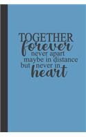 together forever never apart