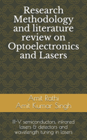 Research Methodology and literature review on Optoelectronics and Lasers
