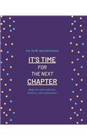 It's Time For The Next Chapter: 2020 Planner Weekly, Monthly And Daily - Jan 1, 2020 to Dec 31, 2020 Planner & calendar - New Year's resolution & Goal Setting For Each Week Of The 