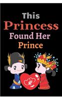 This princess Found her Prince: Beautiful Designed Valentine Notebook You Can Gift Your Lovers