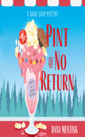 Pint of No Return: (1 Ice Cream Shop Mystery)