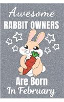 Awesome Rabbit Owners Are Born In February
