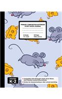 Primary Composition Notebook Story Paper Journal: Handwriting & Drawing Sheets for Kindergarten to 2nd Grade Elementary Students, Picture Space & Dashed Midline Page, Hungry Mice