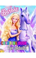 Barbie Coloring Book for Adults: A barbie Lover Coloring Book for Kids and Adults (Perfect for Children Ages 4-12)