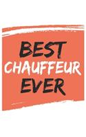 Best chauffeur Ever chauffeurs Gifts chauffeur Appreciation Gift, Coolest chauffeur Notebook A beautiful