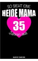 So sieht eine heiße Mama mit 35 Jahren aus