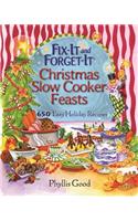 Fix-It and Forget-It Christmas Slow Cooker Feasts