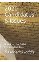 2020 Candidates & Issues