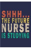 Shhh... The Future Nurse Is Studying