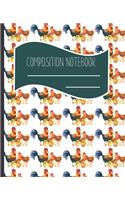 Composition Notebook: Chicken family with Rooster themed Blank lined Journal Note book to Write-in for Home School, Middle School through to College and Adults 120 Pages 