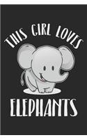 This Girl Loves Elephants: Elephant Notebook Blank Dot Grid Africa Animal Journal dotted with dots 6x9 120 Pages Checklist Record Book Vegans Zookeeper Take Notes Gift Cute Pl