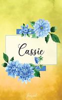 Cassie Journal: Blue Dahlia Flowers Personalized Name Journal/Notebook/Diary - Lined 6 x 9-inch size with 120 pages