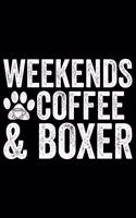 Weekends Coffee & Boxer