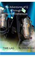 Adventures of Q Through the Fifth Dimension