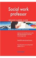 Social work professor RED-HOT Career Guide; 2518 REAL Interview Questions