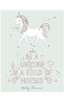 Be a Unicorn in a Field of Horses