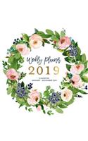 Weekly Planner 2019, 12 Months, January - December 2019: Pretty Blooms & Greenery Floral Wreath Agenda Book