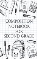 Composition Notebook For Second Grade