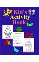 Kid's Activity Book: 8 x 10 - (60)-Educational Activities - Ideal for Ages 5-9