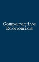Comparative Economics: Business and Economics Blank Line Journal