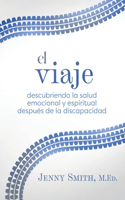 viaje: Descubriendo la salud emocional y espiritual después de la discapacidad