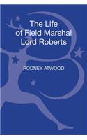 Life of Field Marshal Lord Roberts