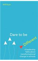 Dare to Be Different