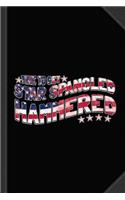 Time to Get Star Spangled Hammered 4th of July Journal Notebook: Blank Lined Ruled for Writing 6x9 120 Pages