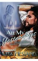 All My Yesterdays