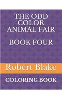 The Odd Color Animal Fair Book Four