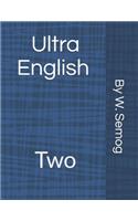 Ultra English: Two(2 Ultra English)