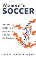 oral history of women's soccer in Australia