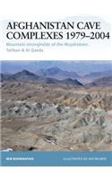 Afghanistan Cave Complexes 1979-2004