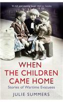 When the Children Came Home