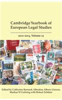 Cambridge Yearbook of European Legal Studies: Volume 15, 2012-2013