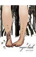 Sugar Bush & Other Stories
