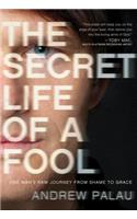 Secret Life of a Fool