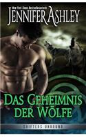 Das Geheimnis der Wölfe