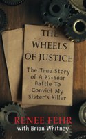 Wheels Of Justice