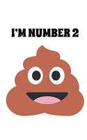 I'm Number 2 Poop Emoji College Rule Composition Notebook