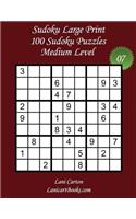 Sudoku Large Print - Medium Level - N°7: 100 Medium Sudoku Puzzles - Puzzle Big Size (8.3"x8.3") and Large Print (36 points)(7 Sudoku Large Print - Medium Level)