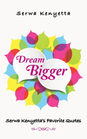 Dream Bigger