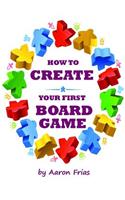 How to Create Your First Board Game