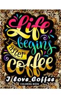 I love Coffee Coloring Book