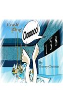 Crash! Bang! Oooooo