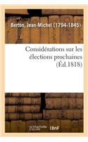 Considérations Sur Les Élections Prochaines