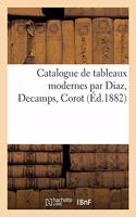 Catalogue de Tableaux Modernes Par Diaz, Decamps, Corot