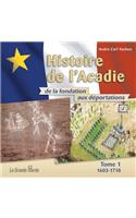Histoire de l'Acadie - Tome 1