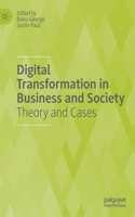 Digital Transformation in Business and Society